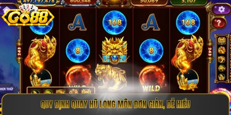 Quy định quay hũ long môn đơn giản, dễ hiểu